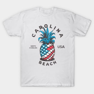 Carolina Beach, NC Summertime Vacationing Patriotic Pineapple T-Shirt